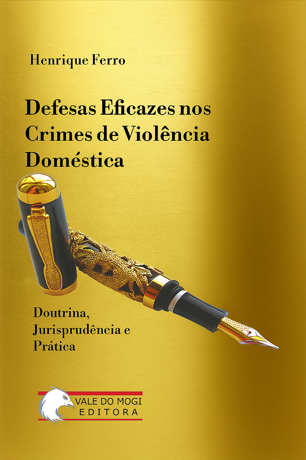 Defesas Eficazes nos Crimes de Violência Doméstica